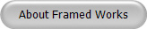 About Framed Works