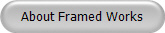 About Framed Works
